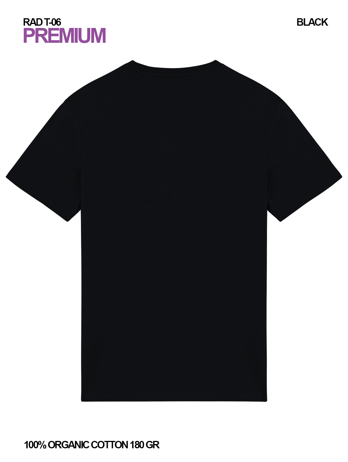 RAD T-06 / Premium T-shirt 180 gr Organic Cotton / Unisex 🎨