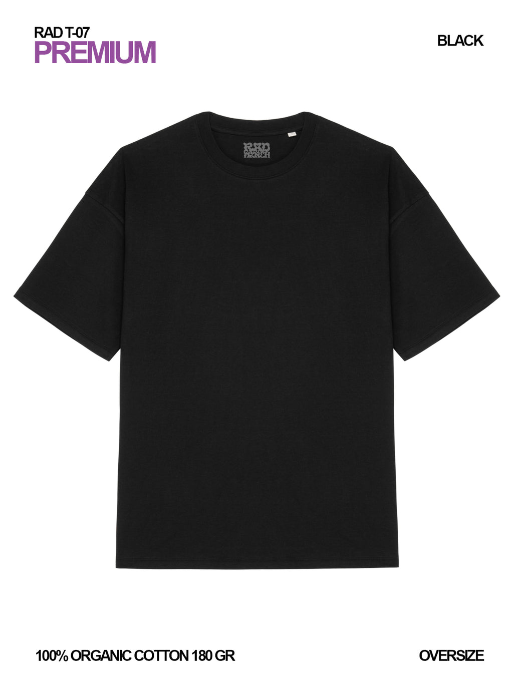 RAD T-07 / Premium Oversize T-shirt 180 gr Organic Cotton / Unisex 🎨