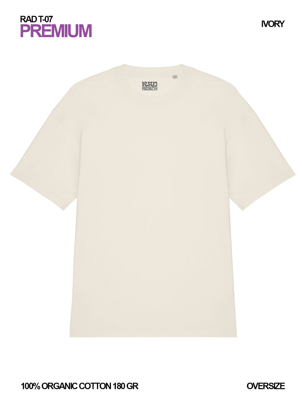 RAD T-07 / Premium Oversize T-shirt 180 gr Organic Cotton / Unisex 🎨