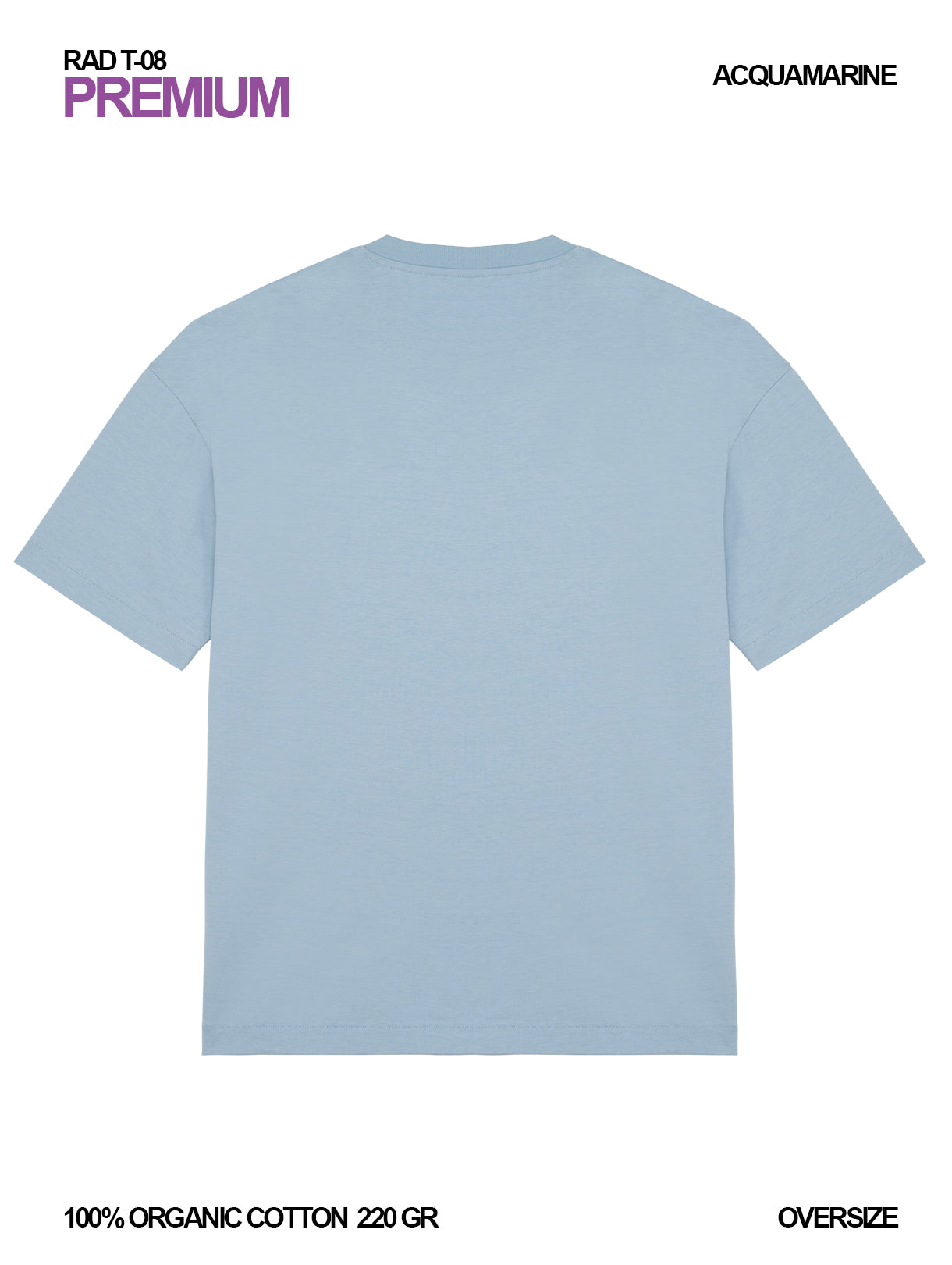 RAD T-08 / Premium Oversize T-shirt 220 gr Organic Cotton / Unisex 🎨