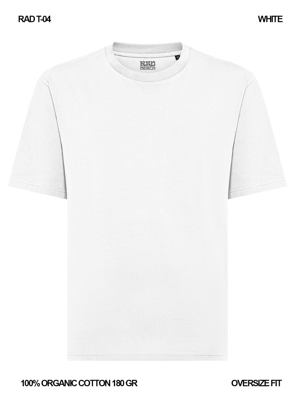 RAD T-04 / T-shirt Oversize 180 gr Organic Cotton / Unisex 🎨