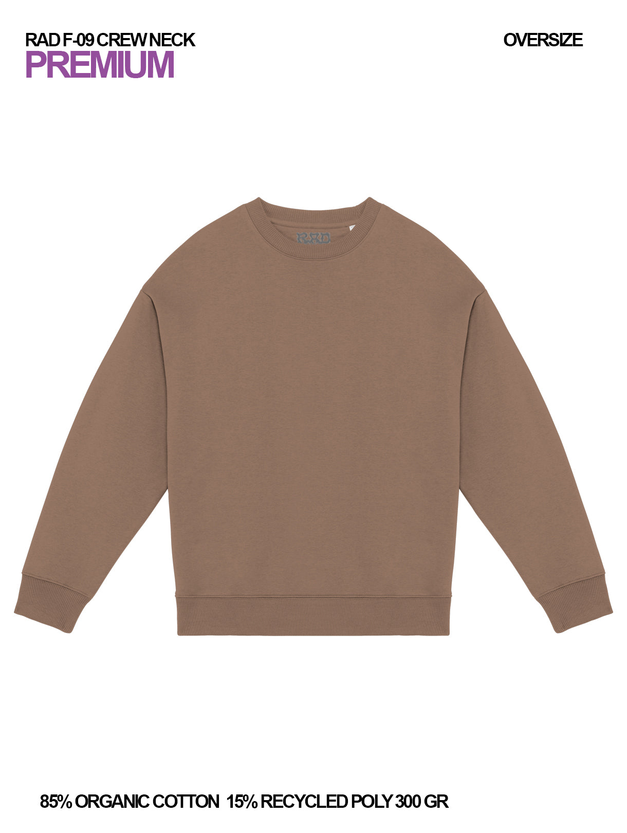 RAD F-09 / Felpa Oversize Girocollo Premium 300 gr Organic Cotton / Unisex 🎨