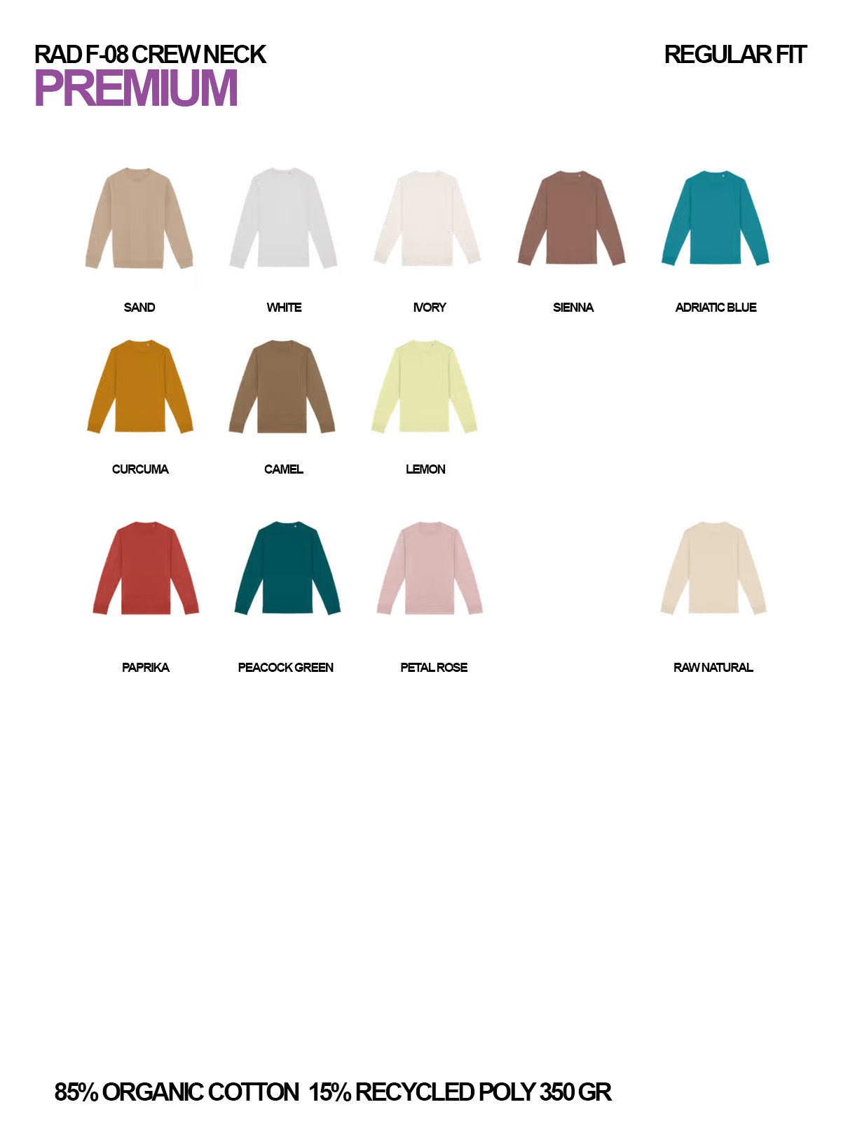 RAD F-08 / Felpa Girocollo Premium 350 gr Organic Cotton / Unisex 🎨