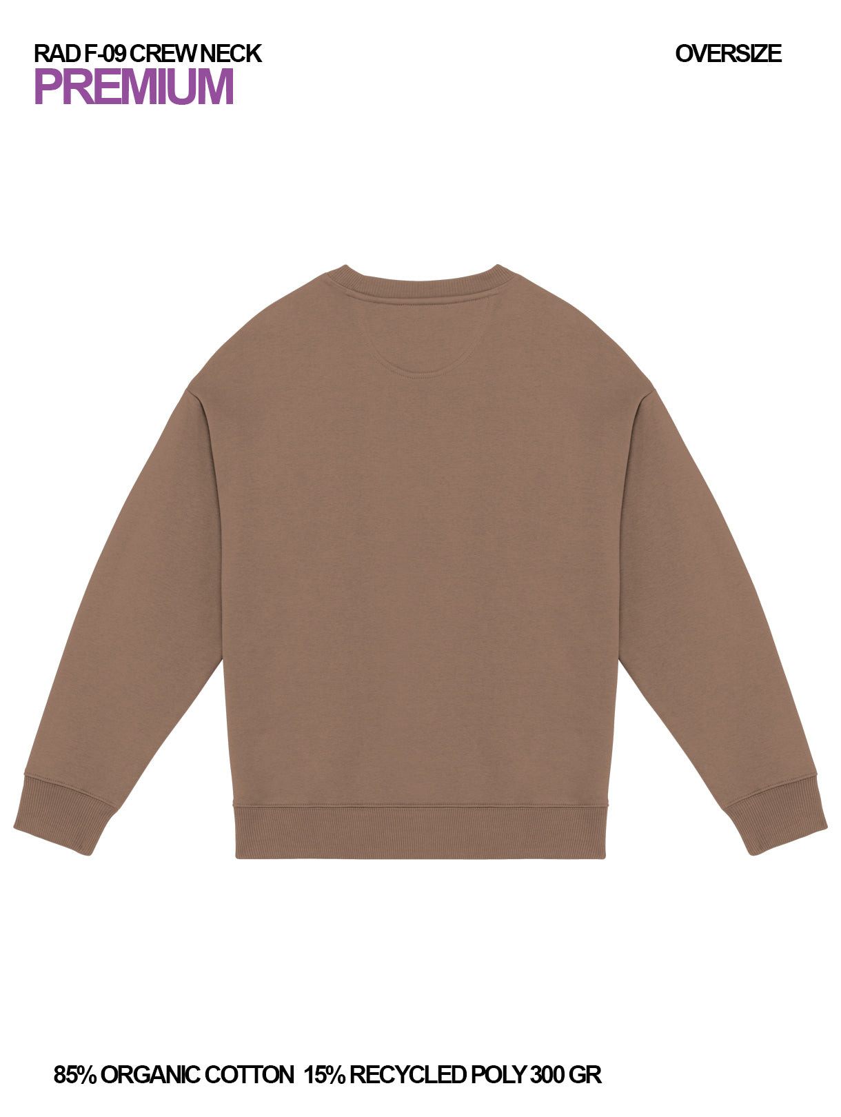 RAD F-09 / Felpa Oversize Girocollo Premium 300 gr Organic Cotton / Unisex 🎨